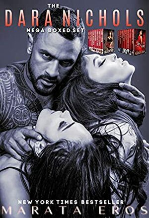 The Dara Nichols Complete Series Mega Boxed Set : (Reverse Harem Thriller Suspense Stories 1-16) by Marata Eros