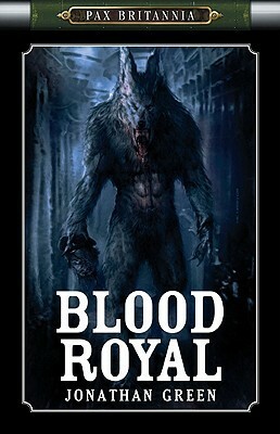 Blood Royal by Jonathan Green
