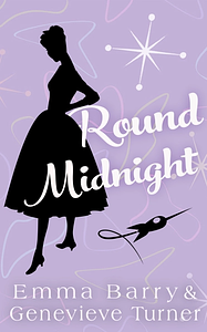 Round Midnight by Genevieve Turner, Emma Barry