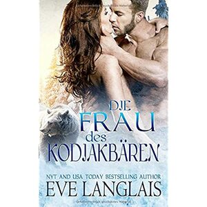 Die Frau Des Kodiakbaren by Eve Langlais