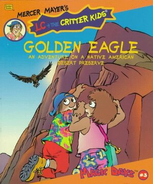 Golden Eagle: An Adventure on a Native American Desert Preserve by Erica Farber, John R. Sansevere