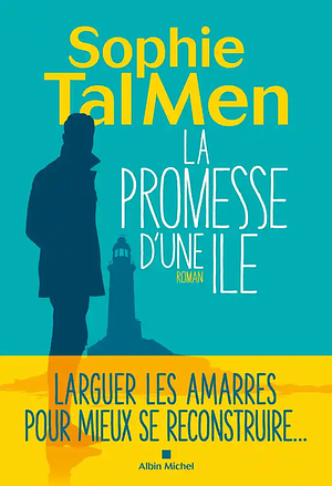 La Promesse d'une île by Sophie Tal Men