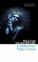 A Midsummer Night's Dream by William Shakespeare