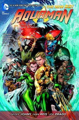 Aquaman, Volume 2: The Others by Geoff Johns