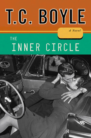 The Inner Circle by T.C. Boyle