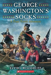 George Washington's Socks by Elvira Woodruff