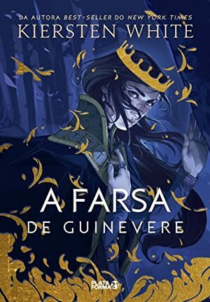 A Farsa de Guinevere by Kiersten White