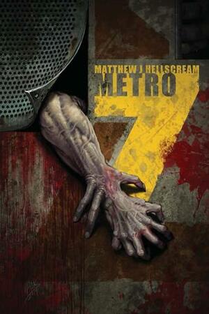 Metro 7 by Matthew J. Hellscream