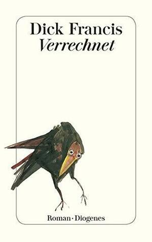 Verrechnet by Dick Francis