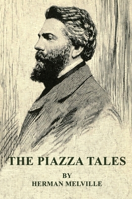 The Piazza Tales by Herman Melville