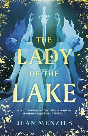 The Lady of the Lake by Jean Menzies