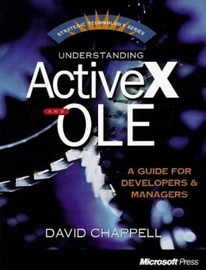 Understanding ActiveX and OLE by David Chappell