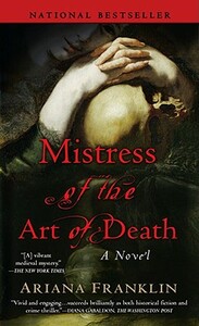 Mistress of the Art of Death by Ariana Franklin