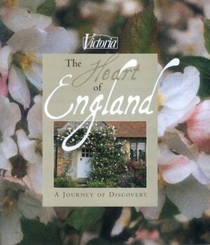 The Heart of England by Victoria Magazine