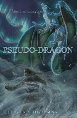 Pseudo-Dragon by Cheryl Matthynssens