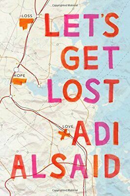 Let's Get Lost by Adi Alsaid