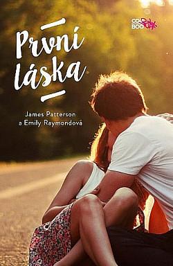 První láska by Jameson Patterson, Emily Raymond
