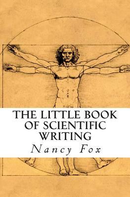 The Little Book of Scientific Writing by Nancy Fox
