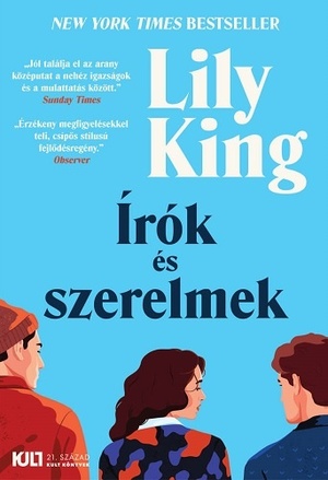 Írók és szerelmek by Lily King