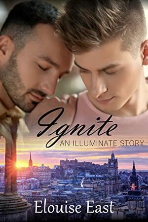 Ignite (Illuminate, #1) by Elouise East