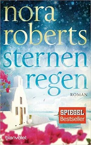 Sternenregen by Nora Roberts