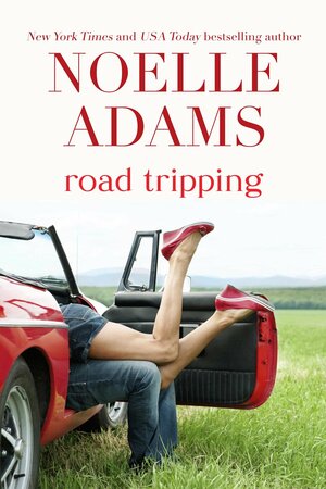 Road Tripping by Noelle Adams