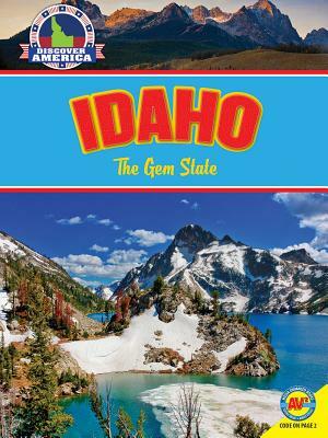 Idaho: The Gem State by Jill Foran