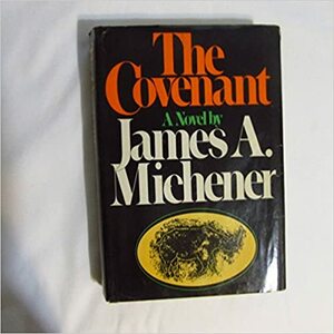 The Covenant, Volume 1 of 2 by James A. Michener