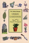 Urban Gardener by Elspeth Thompson