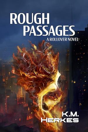 Rough Passages: A Rollover Collection by K.M. Herkes, K.M. Herkes