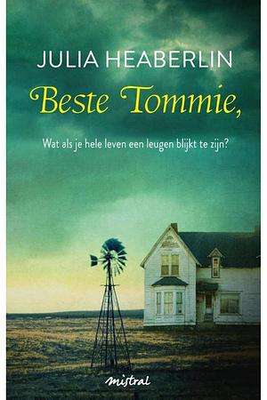 Beste Tommie, by Julia Heaberlin