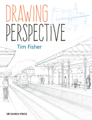 Drawing Perspective by Tim Fisher