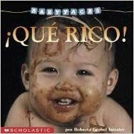 ¡Qué rico!: Eat! (que Rico&gt; by Roberta Grobel Intrater