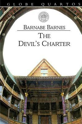 The Devil's Charter by Barnabe Barnes