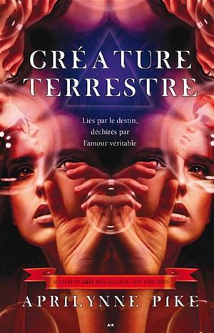 Créature Terrestre by Aprilynne Pike