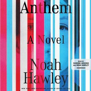 Anthem by Noah Hawley