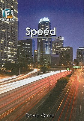 Speed by David Orme