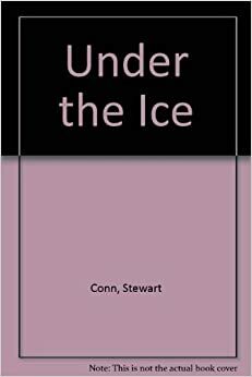 Under the Ice by Stewart Conn
