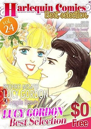 Harlequin Comics Best Selection Vol. 24 sample by Lucy Gordon, Yōko Hanabusa, Ryohko Misato, Mon Ito