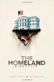 The Homeland Directive by Robert Venditti