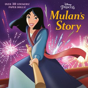 Mulan's Story (Disney Princess) by Judy Katschke