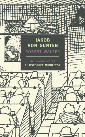 Jakob von Gunten by Robert Walser