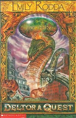 Deltora Quest #3: City of the Rats by Emily Rodda