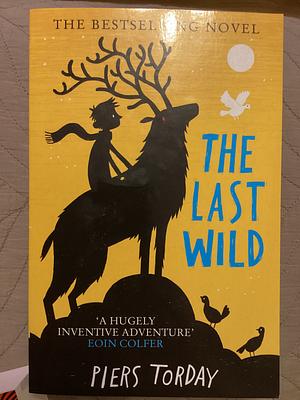 The Last Wild by Piers Torday