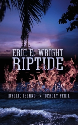 Riptide by Eric E. Wright