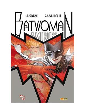 Batwoman, Tome 1 : Elégie pour une ombre by Greg Rucka