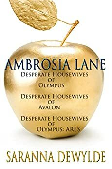 Ambrosia Lane: Books 1-3 by Saranna DeWylde