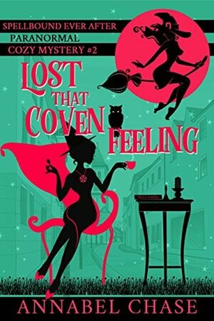Lost That Coven Feeling by Annabel Chase