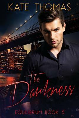 The Darkness by Kate Thomas