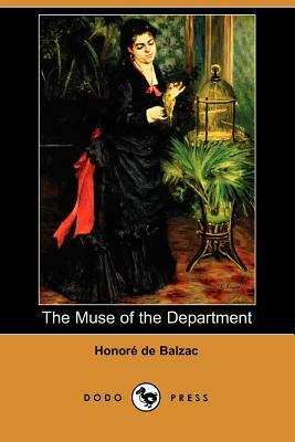 The Muse of the Department (Dodo Press) by Honoré de Balzac